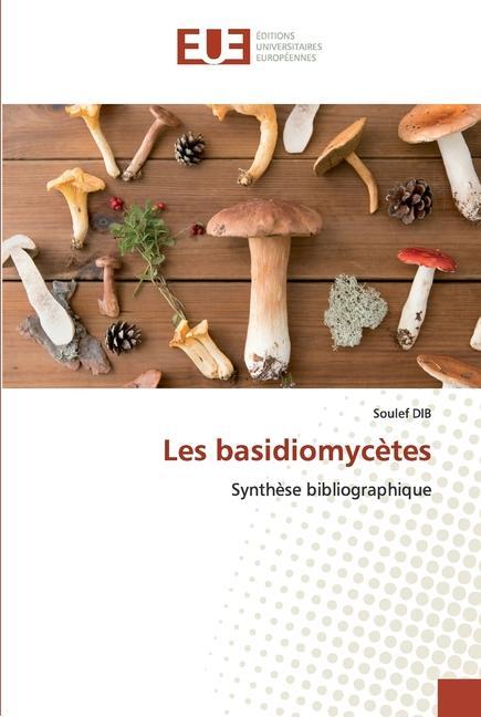 Knjiga Les basidiomycetes Soulef DIB