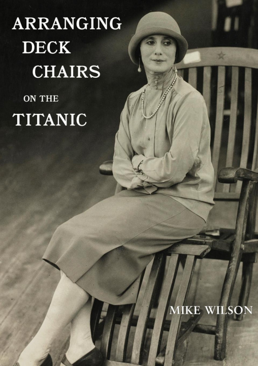 Książka Arranging Deck Chairs on the Titanic Erin Chandler