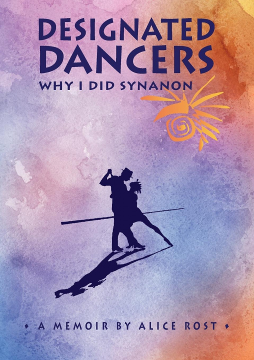 Book Designated Dancers Alice Rost