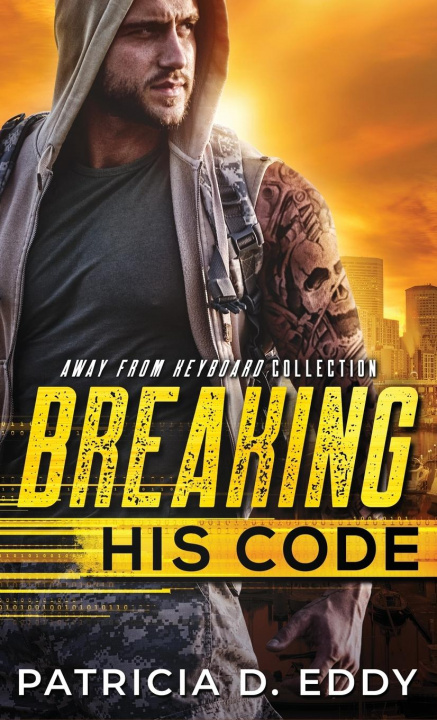 Knjiga Breaking His Code Patricia D. Eddy