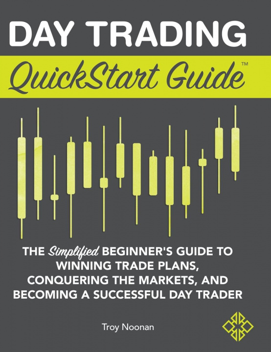 Kniha Day Trading QuickStart Guide 