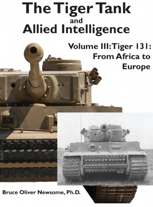 Kniha Tiger Tank and Allied Intelligence 