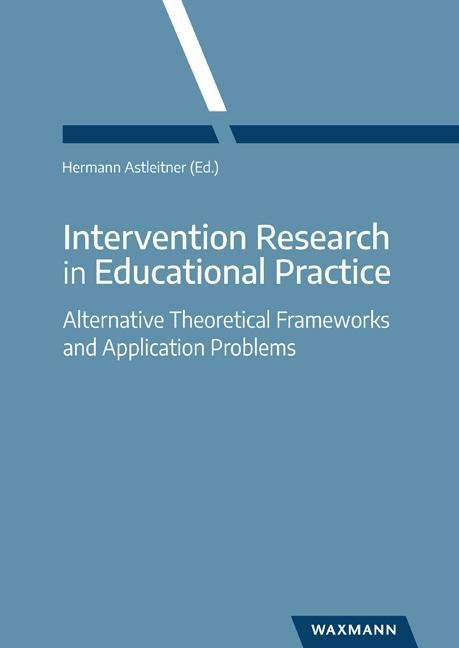 Book Intervention Research in Educational Practice Hermann Astleitner