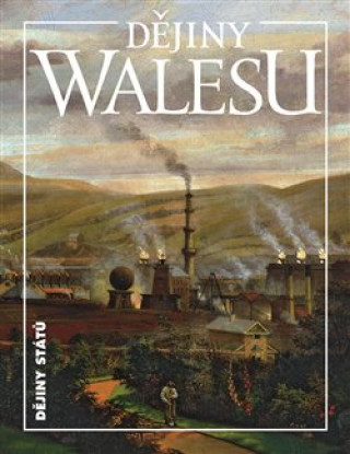 Kniha Dějiny Walesu Blanka Říchová
