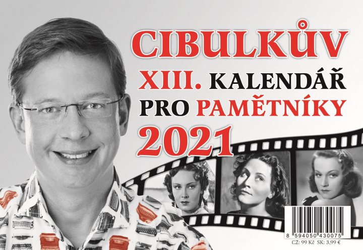 Kalendář/Diář Cibulkův XIII. kalendář pro pamětníky 2021 Aleš Cibulka