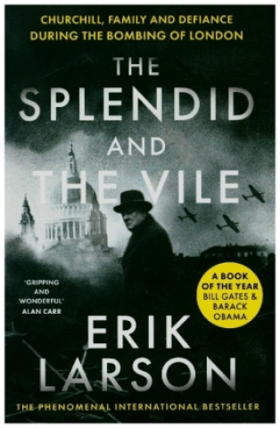 Книга Splendid and the Vile Erik Larson