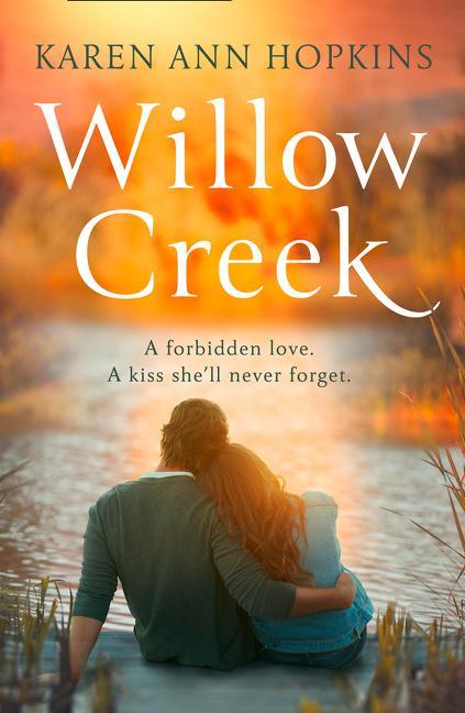Knjiga Willow Creek Karen Ann Hopkins