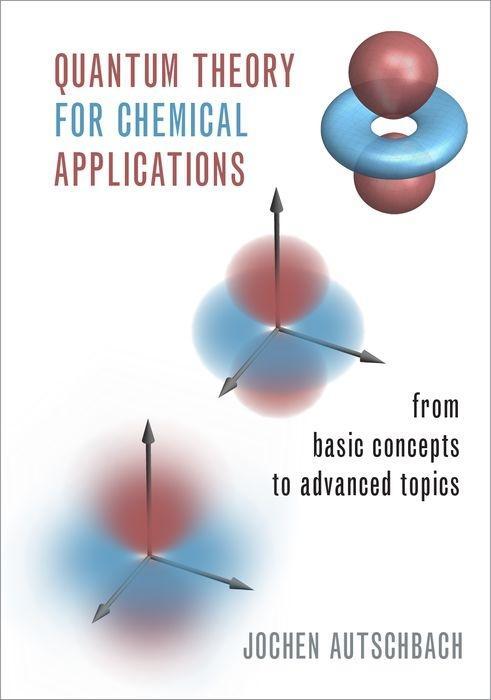 Könyv Quantum Theory for Chemical Applications Autschbach