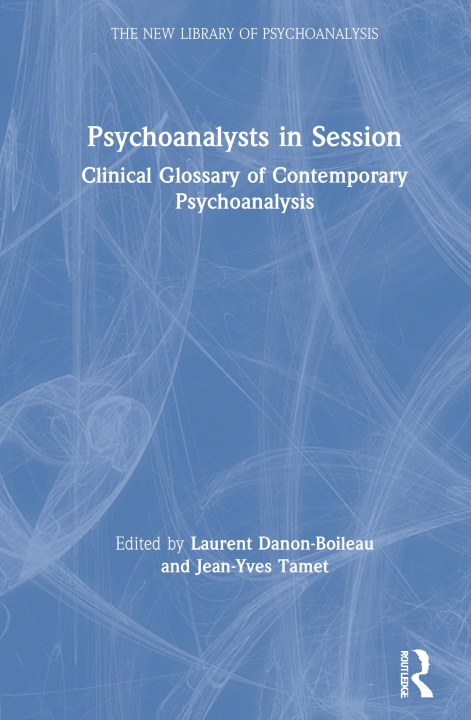 Knjiga Psychoanalysts in Session Laurent Danon-Boileau