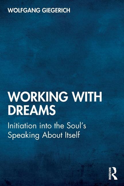 Βιβλίο Working With Dreams Wolfgang Giegerich