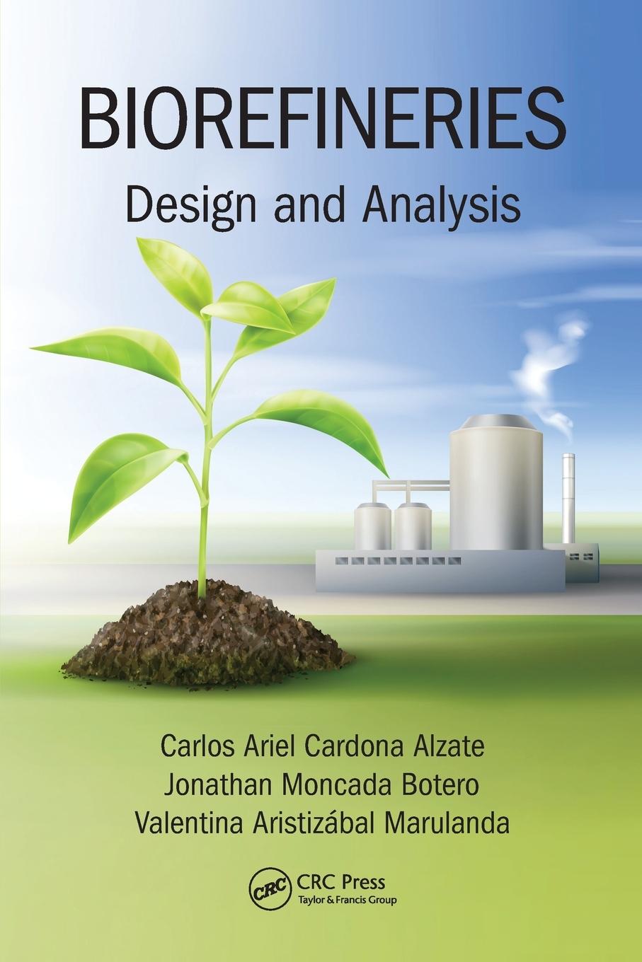 Knjiga Biorefineries Carlos Ariel Cardona Alzate