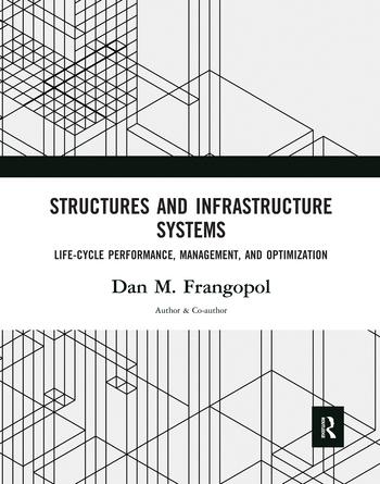 Buch Structures and Infrastructure Systems Dan M. Frangopol