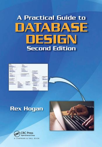 Knjiga Practical Guide to Database Design Rex Hogan