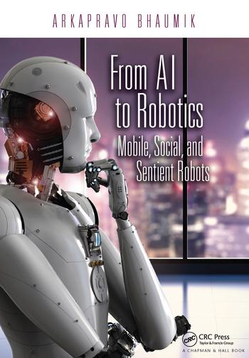 Knjiga From AI to Robotics Arkapravo Bhaumik