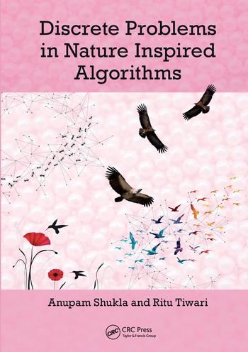 Book Discrete Problems in Nature Inspired Algorithms Anupam Shukla