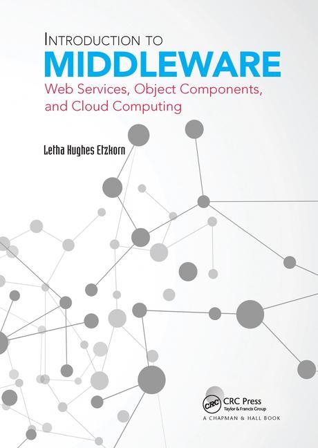 Knjiga Introduction to Middleware Letha Hughes Etzkorn