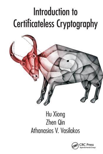 Kniha Introduction to Certificateless Cryptography Hu Xiong