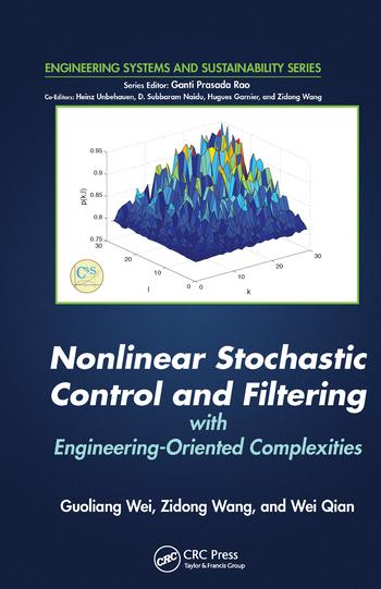 Knjiga Nonlinear Stochastic Control and Filtering with Engineering-Oriented Complexities Guoliang Wei