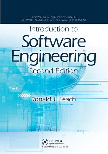 Knjiga Introduction to Software Engineering Ronald J. Leach