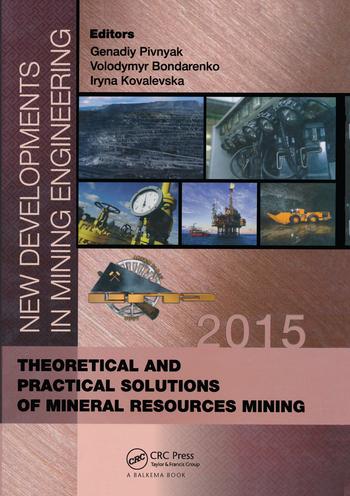 Knjiga Theoretical and Practical Solutions of Mineral Resources Mining Genadiy Pivnyak