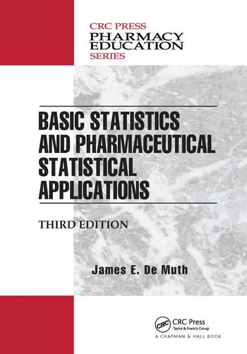Knjiga Basic Statistics and Pharmaceutical Statistical Applications James E. De Muth