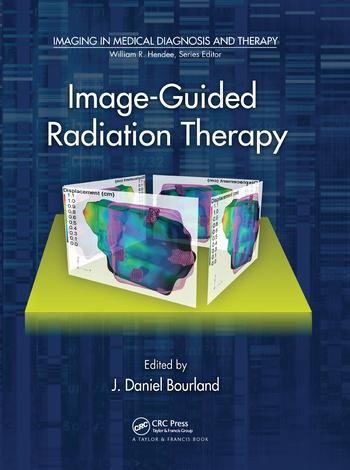 Knjiga Image-Guided Radiation Therapy J. Daniel Bourland