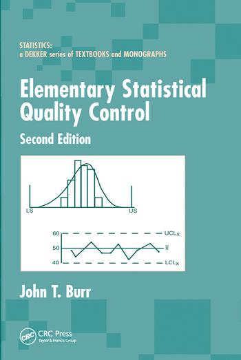 Knjiga Elementary Statistical Quality Control John T. Burr
