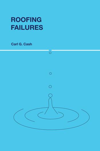 Kniha Roofing Failures Carl G. Cash