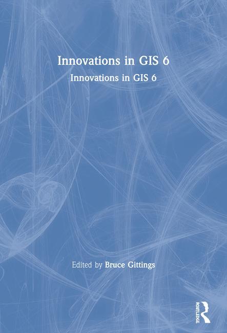 Kniha Innovations in GIS 6 