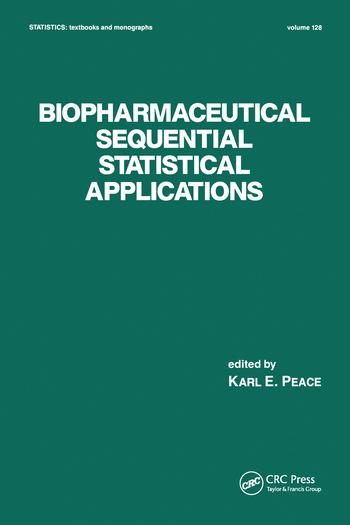 Book Biopharmaceutical Sequential Statistical Applications Karl E. Peace