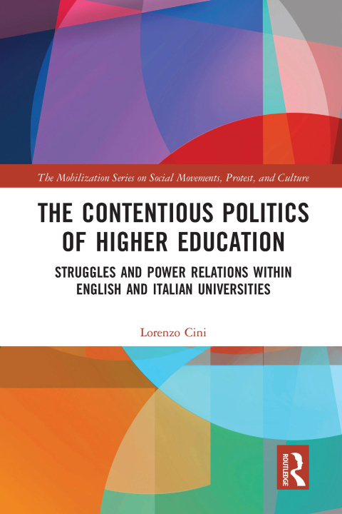 Libro Contentious Politics of Higher Education Cini