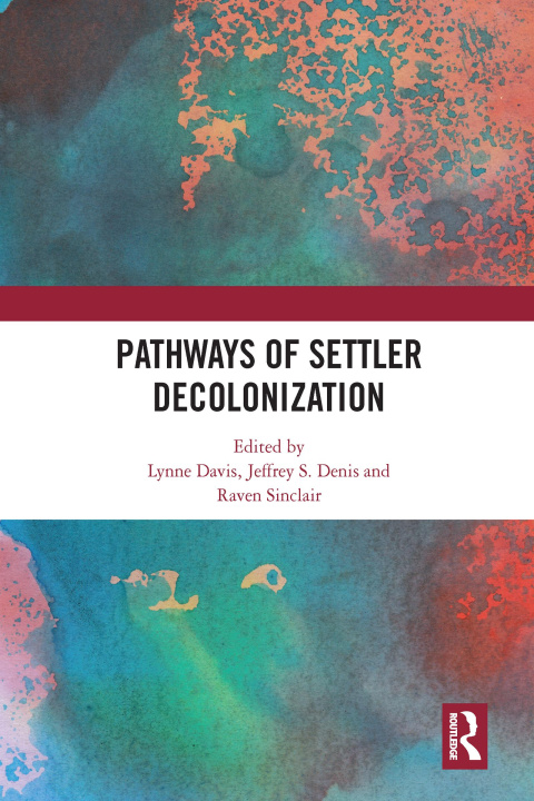 Boek Pathways of Settler Decolonization Lynne Davis