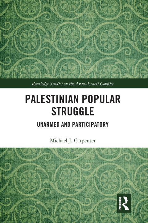 Książka Palestinian Popular Struggle Michael Carpenter