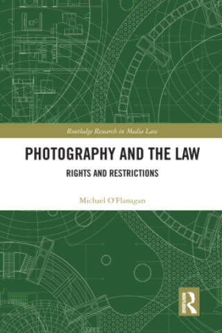 Knjiga Photography and the Law Michael O'Flanagan