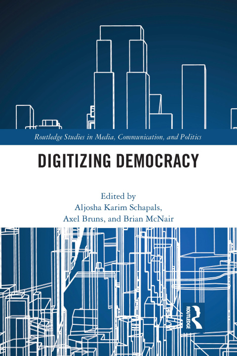 Knjiga Digitizing Democracy Aljosha Karim Schapals
