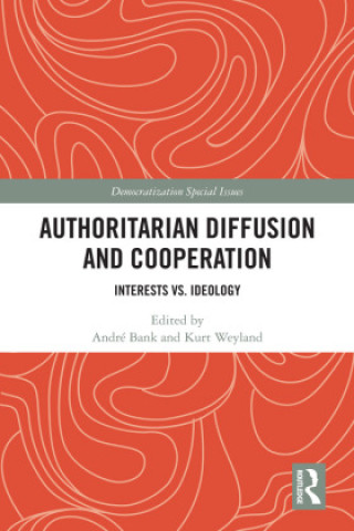 Boek Authoritarian Diffusion and Cooperation André Bank