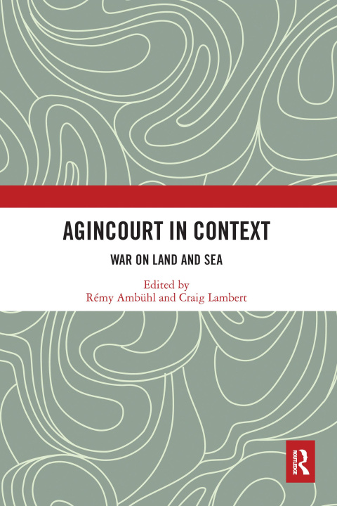 Knjiga Agincourt in Context Rémy Ambühl