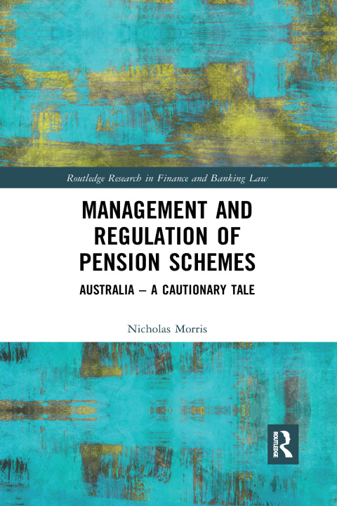 Carte Management and Regulation of Pension Schemes Morris