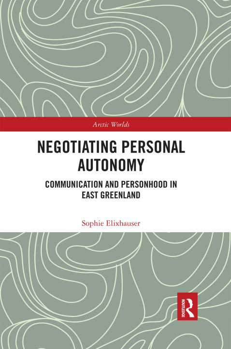 Livro Negotiating Personal Autonomy Sophie Elixhauser