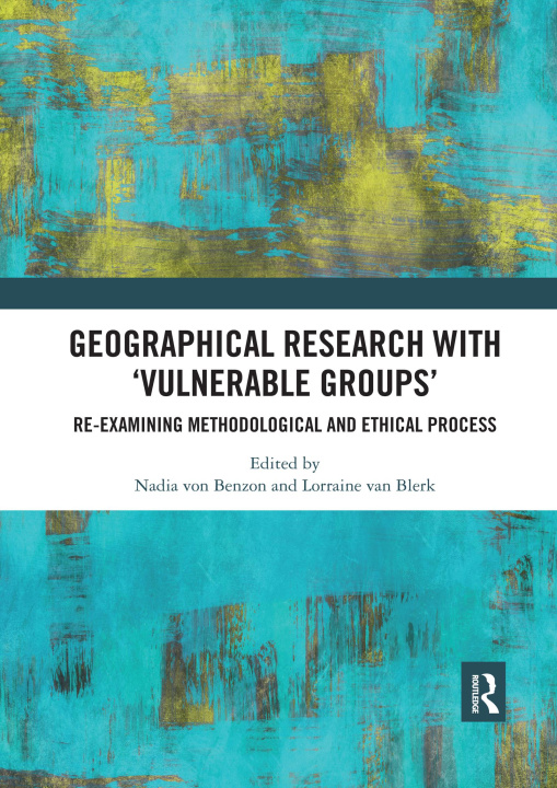 Buch Geographical Research with 'Vulnerable Groups' Nadia Von Benzon
