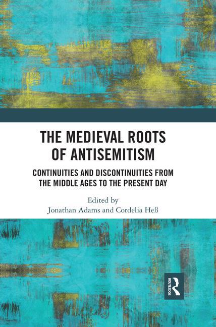 Kniha Medieval Roots of Antisemitism 