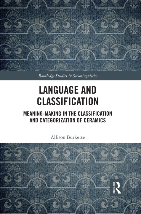 Knjiga Language and Classification Allison Burkette