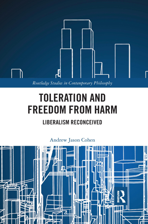 Buch Toleration and Freedom from Harm Andrew Jason Cohen