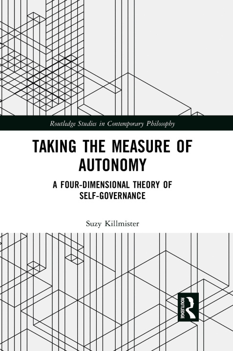 Knjiga Taking the Measure of Autonomy Suzy Killmister