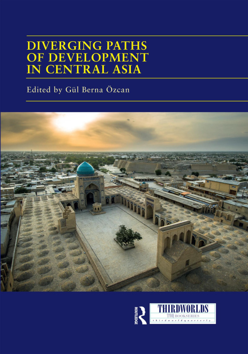Livro Diverging Paths of Development in Central Asia Gul Berna Ozcan