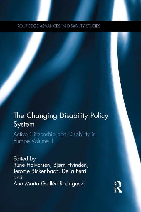 Knjiga Changing Disability Policy System Rune Halvorsen