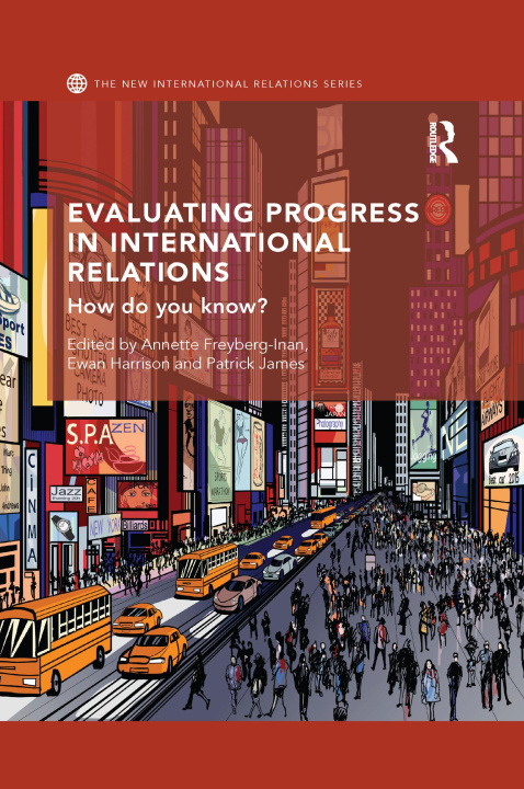 Book Evaluating Progress in International Relations Annette Freyberg-Inan