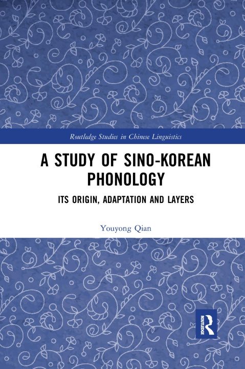 Knjiga Study of Sino-Korean Phonology Youyong Qian