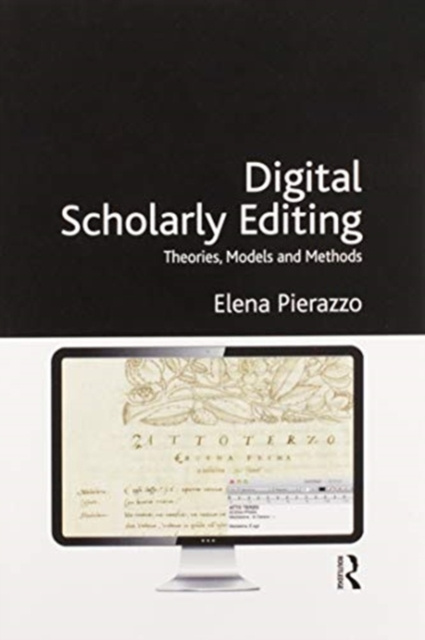 Carte Digital Scholarly Editing Dr. Elena Pierazzo