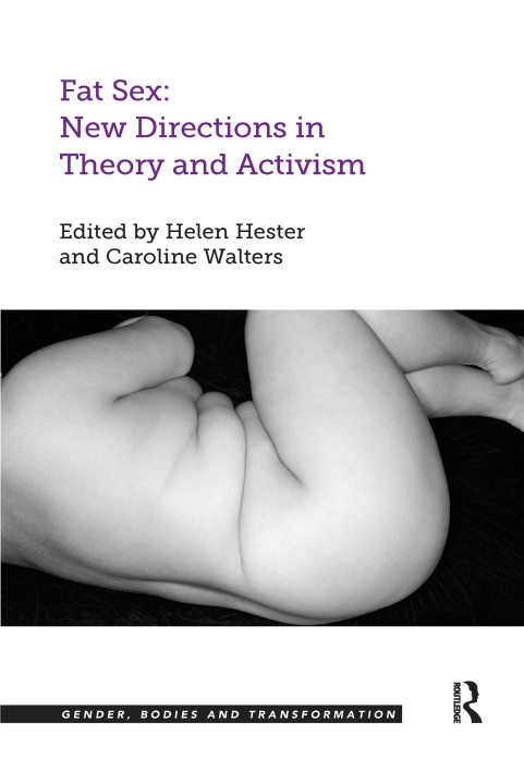 Könyv Fat Sex: New Directions in Theory and Activism Helen Hester
